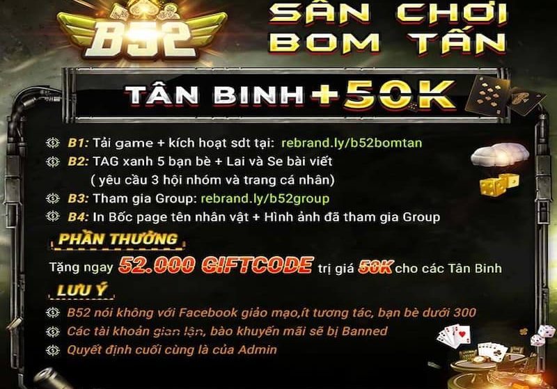 Giftcode B52 Club – Chương trình ưu đãi cực kỳ hot và hấp dẫn