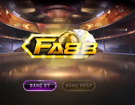 Fa88, cổng game nạp tiền đổi thưởng tức thì uy tín số 1 Việt Nam